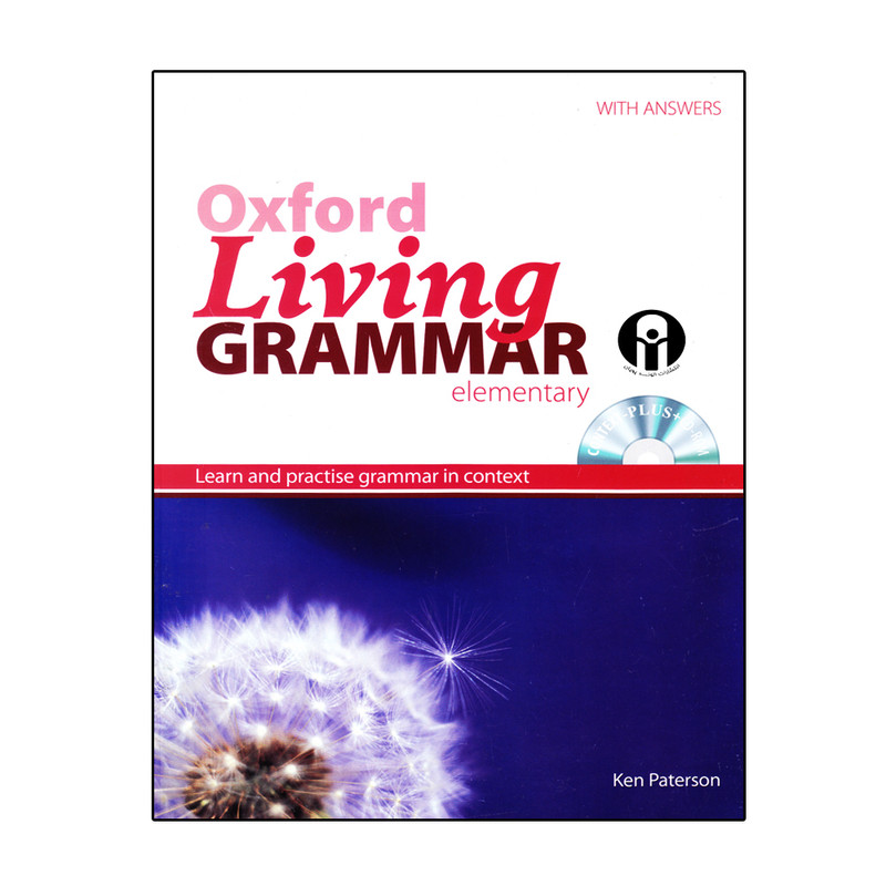 کتاب Oxford Living Grammar Elementary اثر Ken Paterson انتشارات الوندپویان