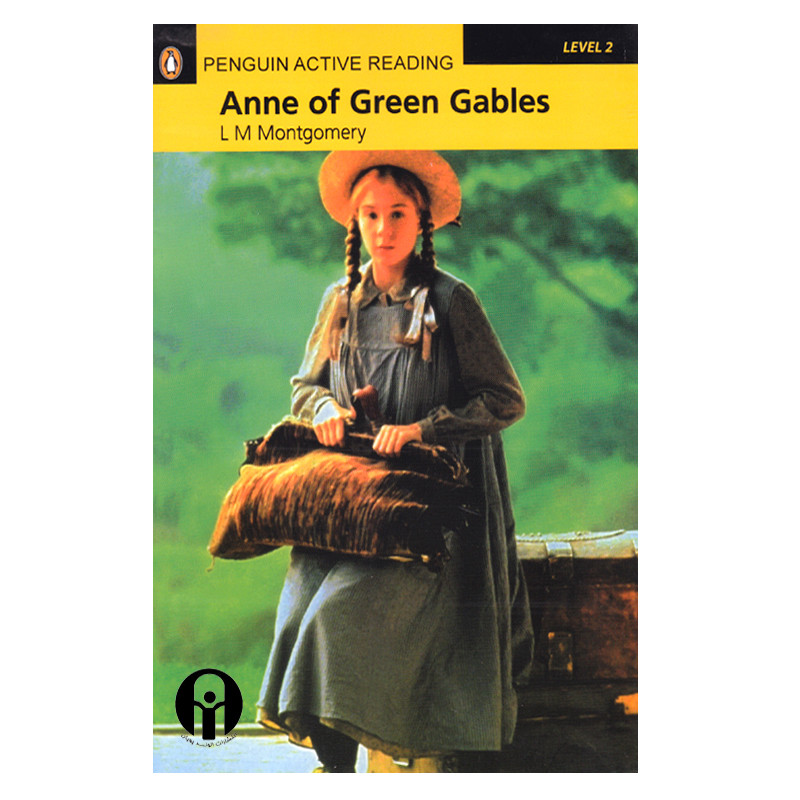 کتاب Penguin Active Reading Level 2 Anne Of Green Gables اثر L M Montgomery انتشارات الوندپویان