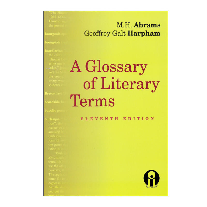 کتاب A Glossary Of Literary Terms 11th Edition اثر M.H. Abrams And Geoffrey Galt Harpham انتشارات الوندپویان