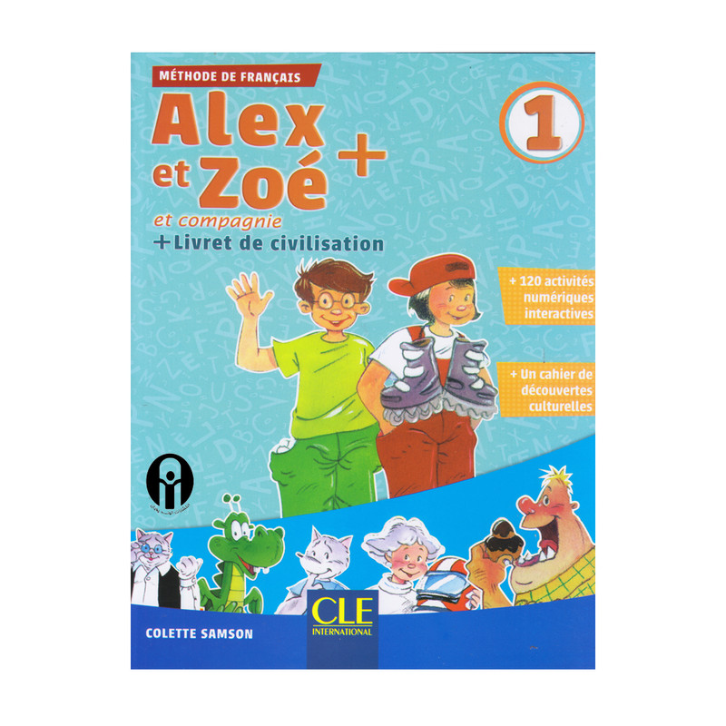 کتاب Alex et Zoe + et Compagne 1 اثر Colette Samson انتشارات الوندپویان