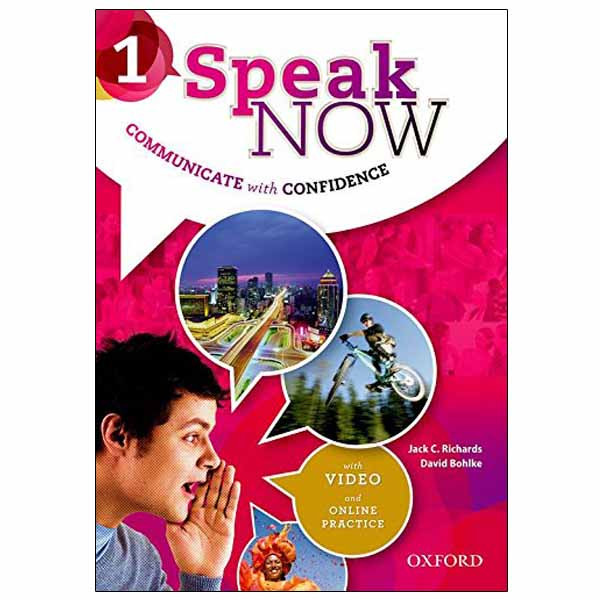 کتاب SPEAK NOW 1 اثر David Bohlke and Jack C. Richards انتشارات oxford university press