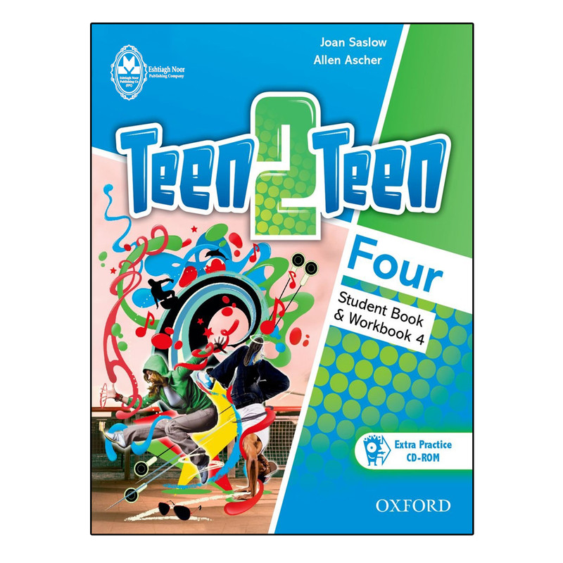 کتاب Teen 2 Teen 4 اثر Joan Saslow And Allen Ascher انتشارات اشتیاق نور