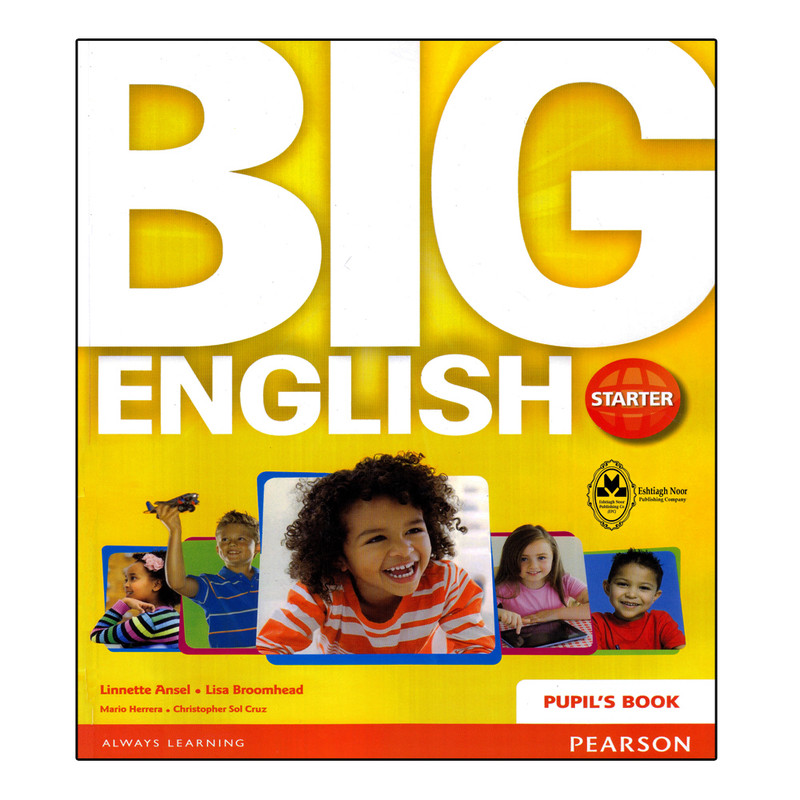 کتاب Big English Starter اثر Mario Herrera And Christopher Sol Cruz انتشارات اشتیاق نور