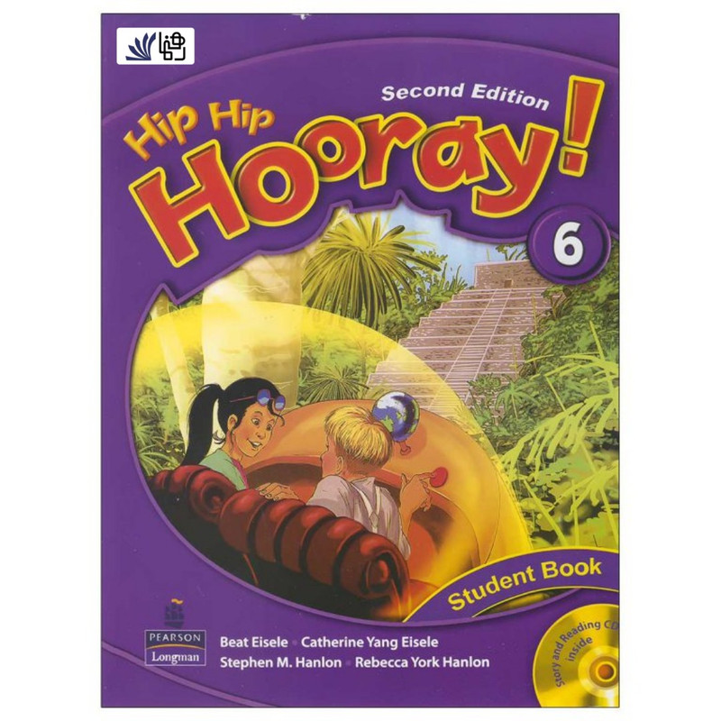 کتاب Hip Hip Hooray 2nd 6 اثر جمعی از نویسندگان انتشارات رهنما