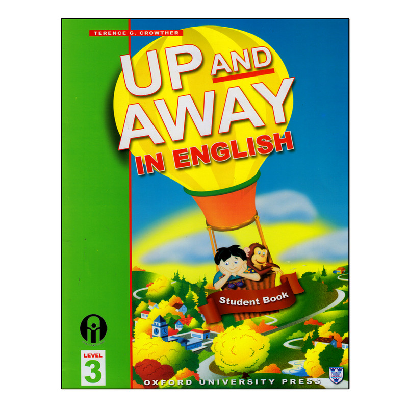 کتاب Up And Away In English 3 اثر Terence G. Crowther انتشارات الوندپویان