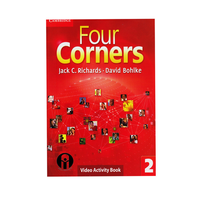 کتاب Four Corners 2 Video Activity Book اثر Jack C. Richards And David Bohlke انتشارات الوند پویان