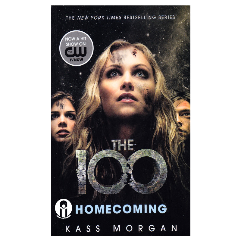 کتاب The 100 Homecoming اثر Kass Morgan انتشارات الوندپویان جلد 3