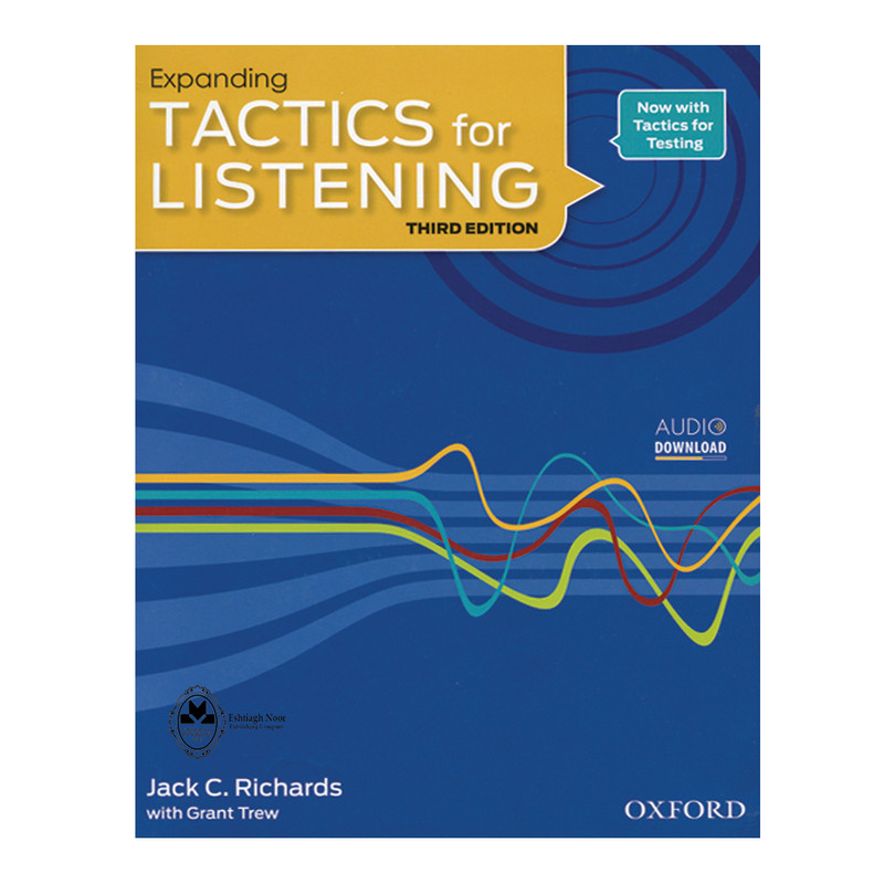کتاب Expanding Tactics For Listening Third Edition اثر Jack C.Richards and Grant Trew انتشارات اشتیاق نور