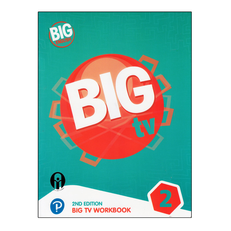 کتاب Big English Big TV 2 Workbook 2nd Edition اثر جمعی از نویسندگان انتشارات الوندپویان