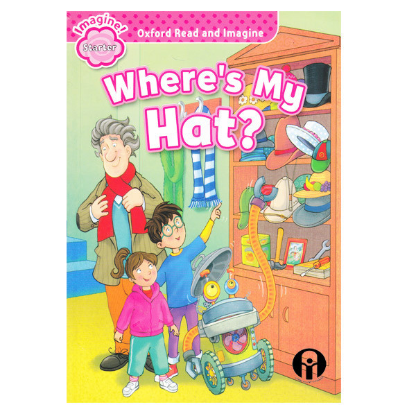 کتاب Oxford Read And Imagine Starter Wheres my hat اثر Paul Shipton انتشارات الوندپویان