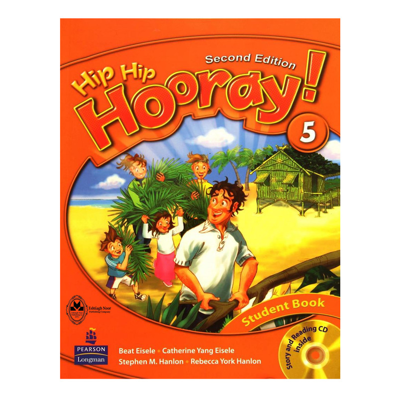 کتاب Hip Hip Hooray 5 اثر جمعی از نویسندگان انتشارات اشتیاق نور