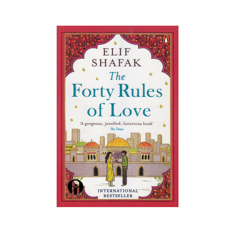 کتاب The Forty Rules Of Love اثر Elif Shafak انتشارات الوندپویان
