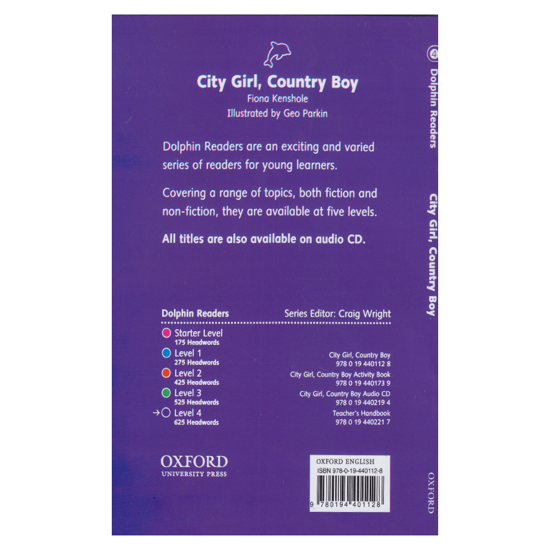 کتاب Dolphin Readers Level 4 City Girl, Country Boy اثر Fiona Kenshole انتشارات الوندپویان