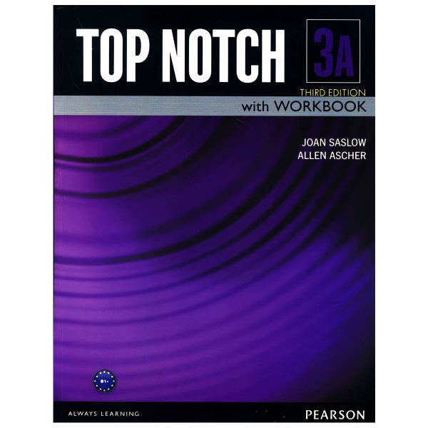 کتاب  top notch 3a اثر JOAN SASLOW & ALLEN ASCHER انتشارات زبان مهر