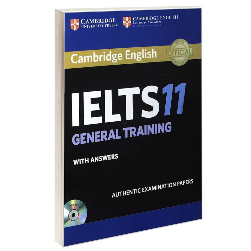 کتاب IELTS 11 GENERAL TRAINING اثر جمعی از نویسندگان انتشارات Cambridge