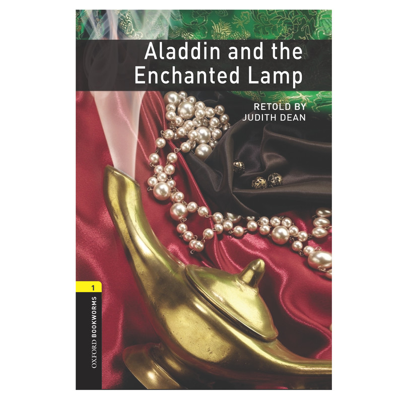 کتاب Aladdin and the Enchanted Lamp1 اثر Judith Dean انتشارات Oxford