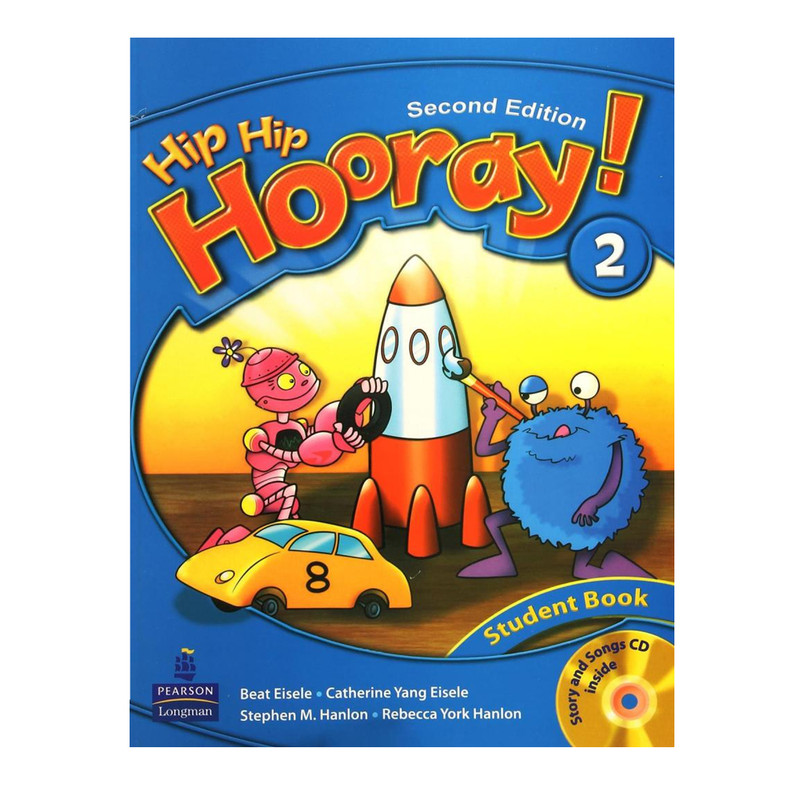 کتاب Hip Hip Hooray 2 اثر جمعی از نویسندگان انتشارات Longman