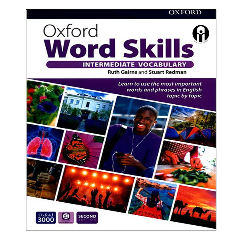 کتاب Oxford Word Skills Intermediate Vocabulary Second Edition اثر Ruth Gairns And Stuart Redman انتشارات الوندپویان