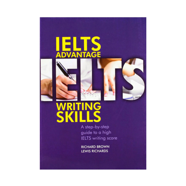 کتاب Ielts Advantage Writing Skills اثر جمعی از نویسندگان نشر ابداع